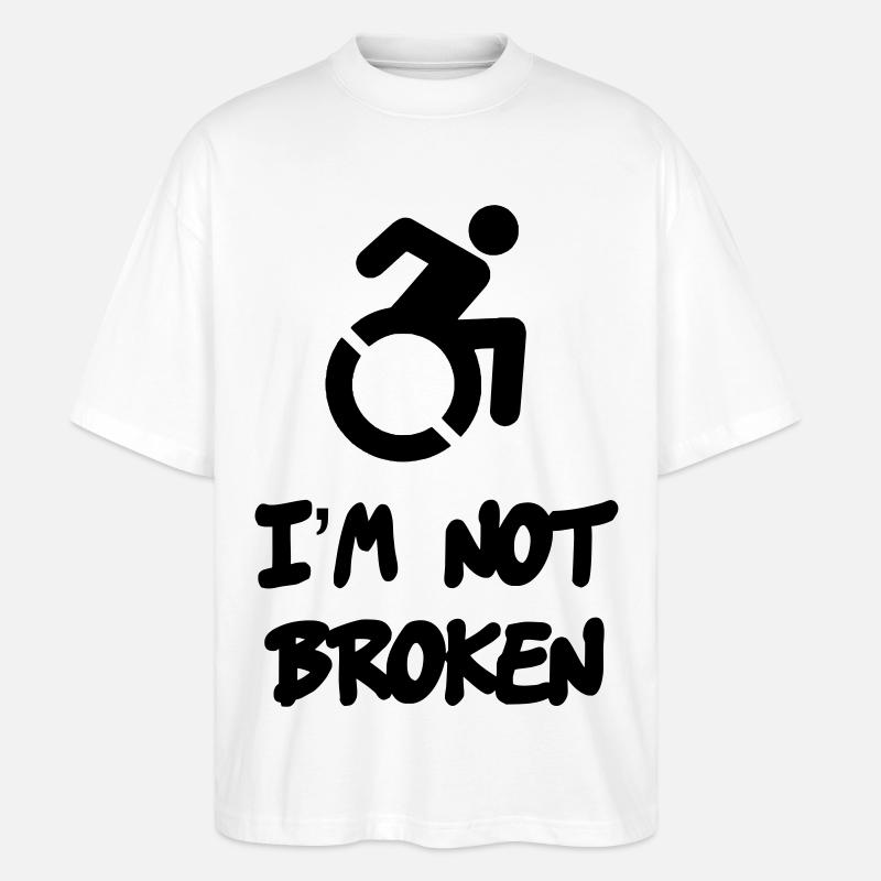 Ein Rollstuhlfahrer ist nicht kaputt * - Stanley/Stella Oversized Unisex Bio T-Shirt Blaster 2.0 - Weiß
