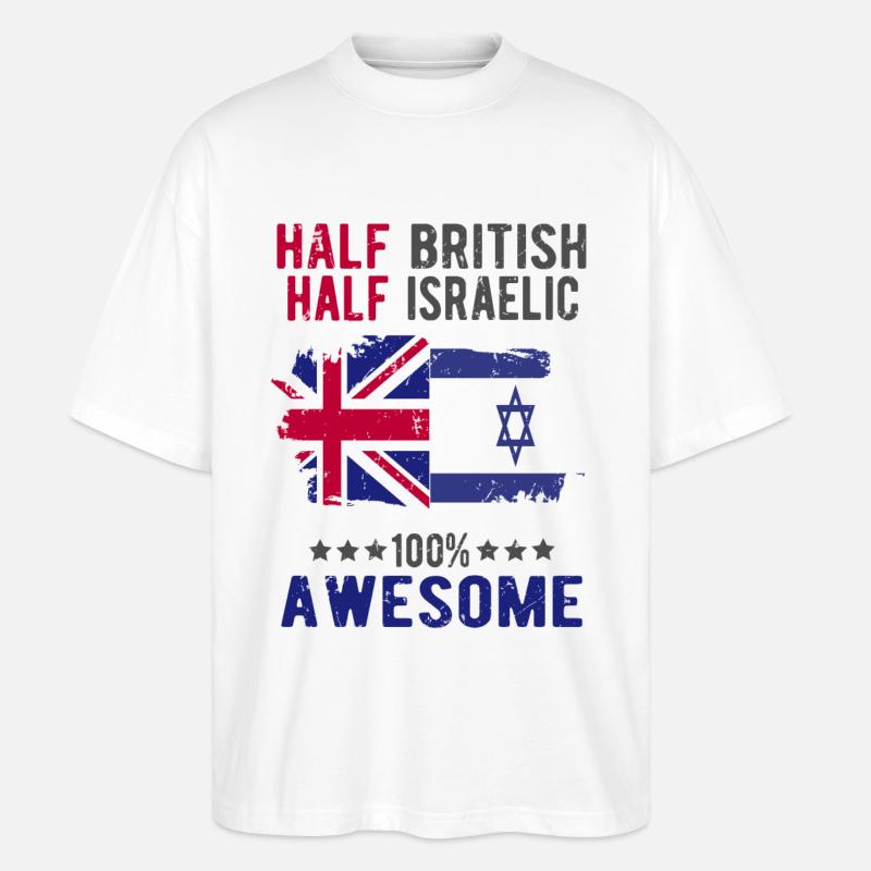 Half British Half Isreali - Stanley/Stella Oversized Unisex Organic T-shirt Blaster 2.0 - white