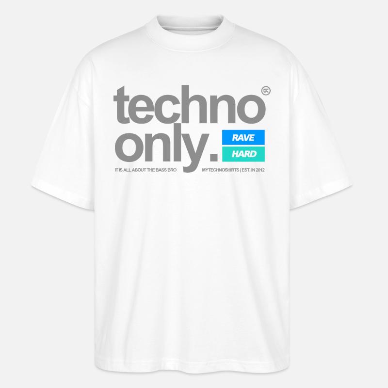 TECHNO ONLY - Stanley/Stella Oversized Unisex Bio T-Shirt Blaster 2.0 - Weiß