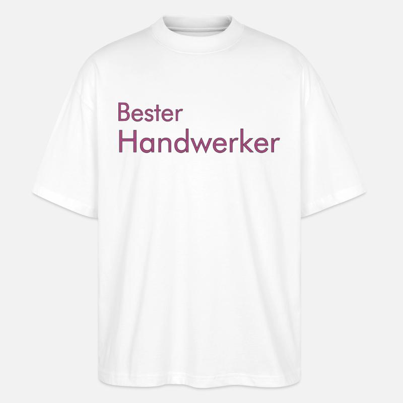 Bester Handwerker - Stanley/Stella Oversized Unisex Bio T-Shirt Blaster 2.0 - Weiß