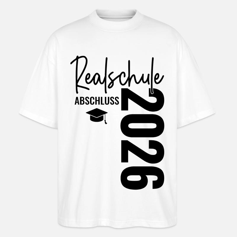 Realschulabschluss 2026 Realschule Abschluss  - Stanley/Stella Oversized Unisex Bio T-Shirt Blaster 2.0 - Weiß