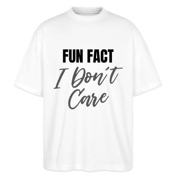 Fun Fact I don't care - Stanley/Stella Oversized Unisex Organic T-shirt Blaster 2.0 - white - Front - Alina (178cm) & Michal (187cm)
