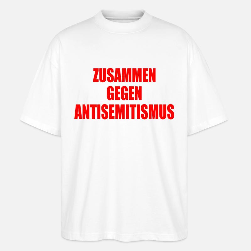 zusammen gegen antisemitismus - Stanley/Stella Oversized Unisex Bio T-Shirt Blaster 2.0 - Weiß