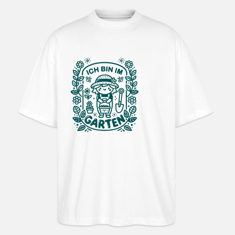 Ich bin im Garten - Stanley/Stella Oversized Unisex Bio T-Shirt Blaster 2.0 - Weiß