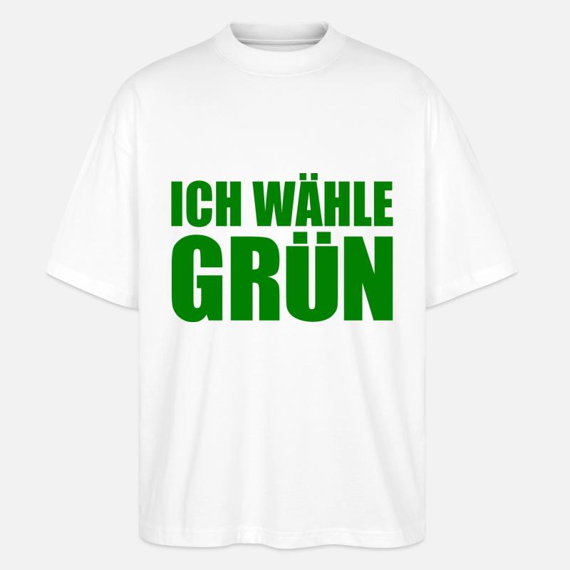 ich wähle grün - Stanley/Stella Oversized Unisex Bio T-Shirt Blaster 2.0 - Weiß