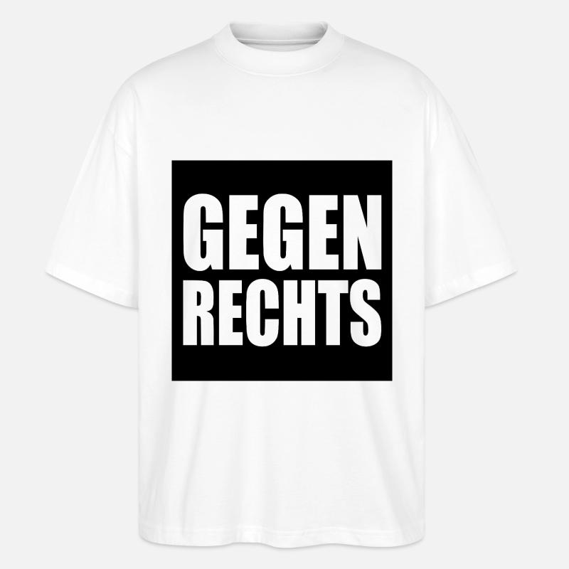 Gegen rechts - Stanley/Stella Oversized Unisex Bio T-Shirt Blaster 2.0 - Weiß