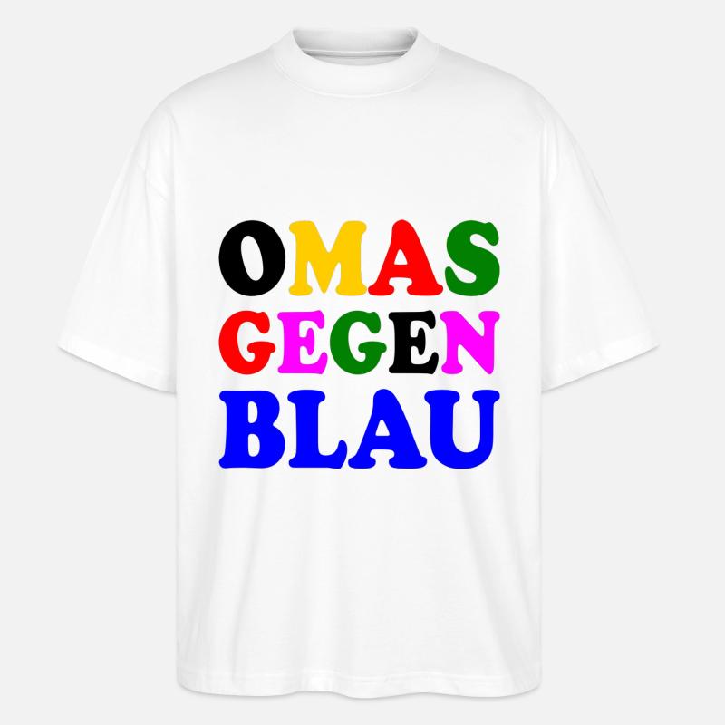 Omas gegen blau - Stanley/Stella Oversized Unisex Bio T-Shirt Blaster 2.0 - Weiß