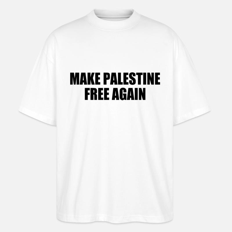 make palestine free again - Stanley/Stella Oversized Unisex Bio T-Shirt Blaster 2.0 - Weiß