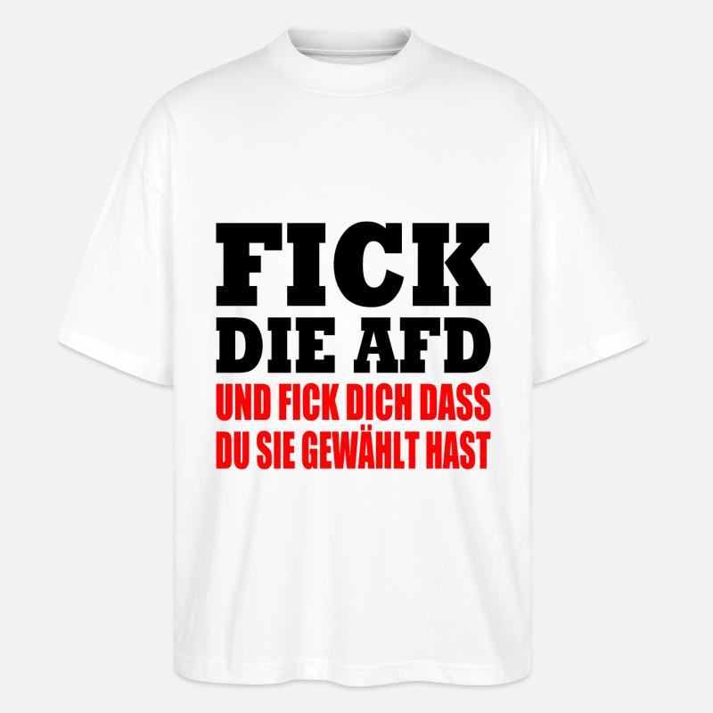 fick die afd - Stanley/Stella Oversized Unisex Bio T-Shirt Blaster 2.0 - Weiß