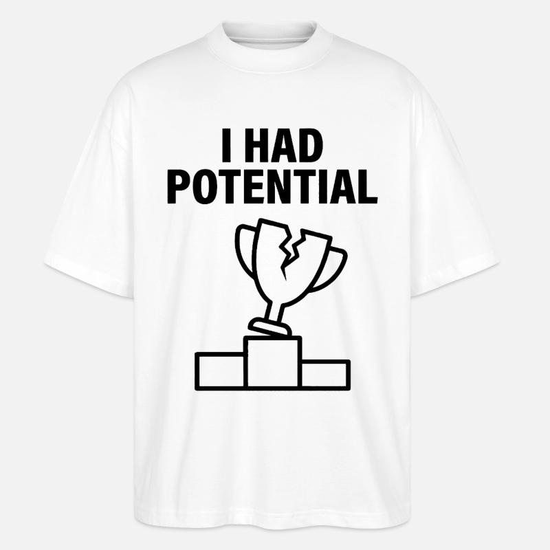 J'avais du Potentiel Humour Sarcastique - T-shirt bio Blaster 2.0 coupe oversize Stanley/Stella Unisexe - blanc