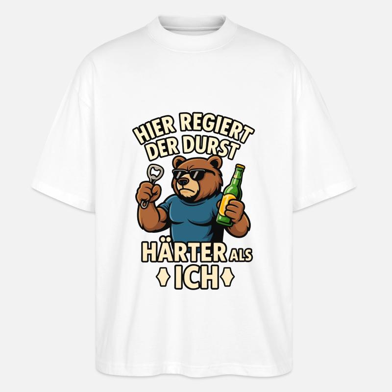 Durstbär - Härter als ich - Stanley/Stella Oversized Unisex Bio T-Shirt Blaster 2.0 - Weiß