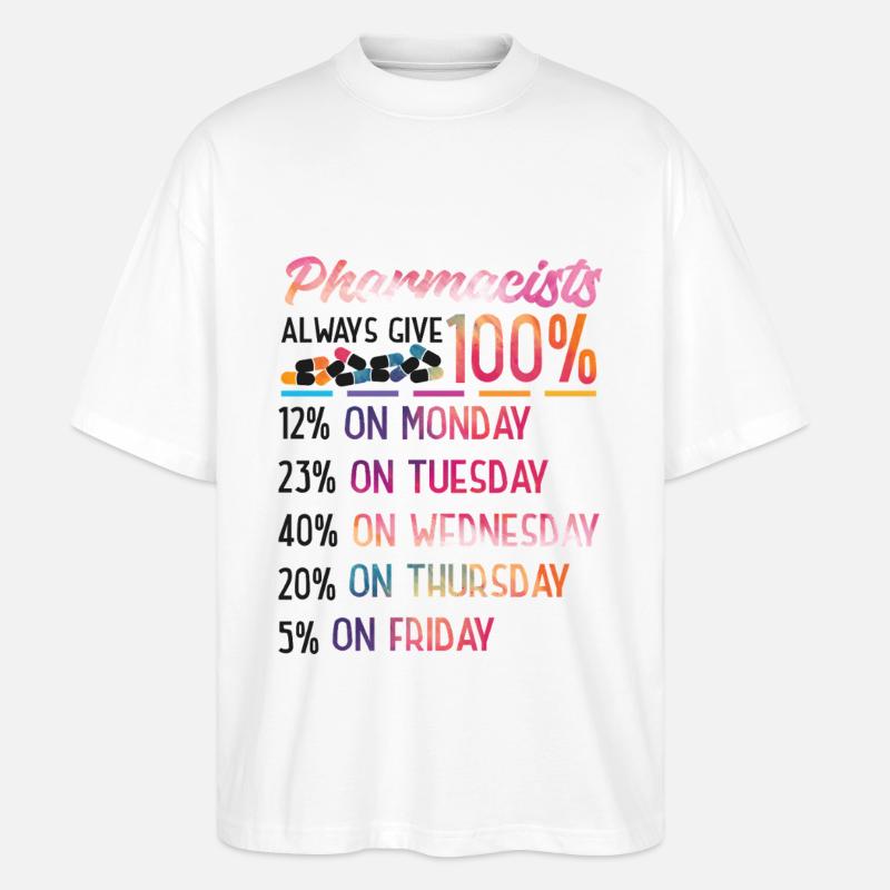 Pharmacy Tech Technician - Stanley/Stella Oversized Unisex Bio T-Shirt Blaster 2.0 - Weiß