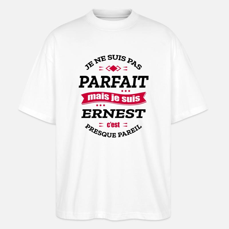 ERNEST PARFAIT - PRENOM ERNEST - T-shirt bio Blaster 2.0 coupe oversize Stanley/Stella Unisexe - blanc