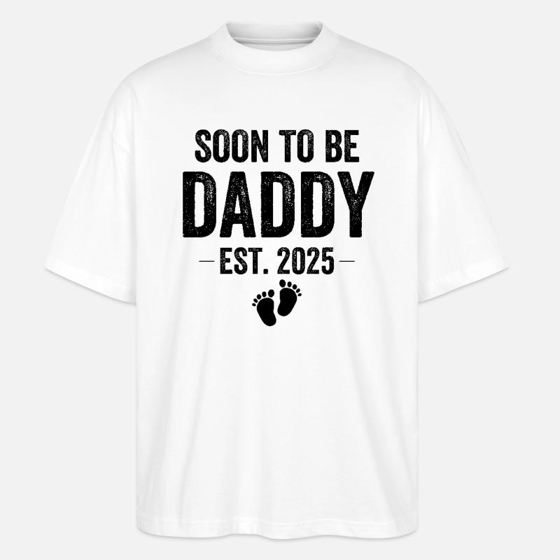 Bientôt papa est. 2025 - T-shirt bio Blaster 2.0 coupe oversize Stanley/Stella Unisexe - blanc