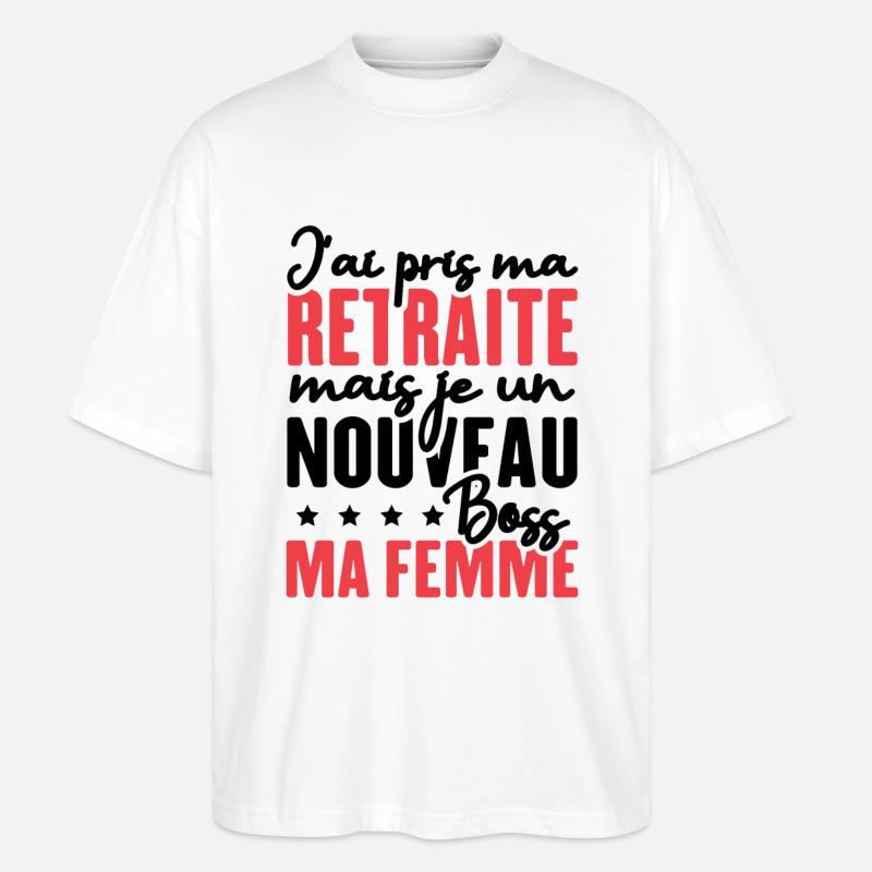 J'ai pris ma retraite - T-shirt bio Blaster 2.0 coupe oversize Stanley/Stella Unisexe - blanc