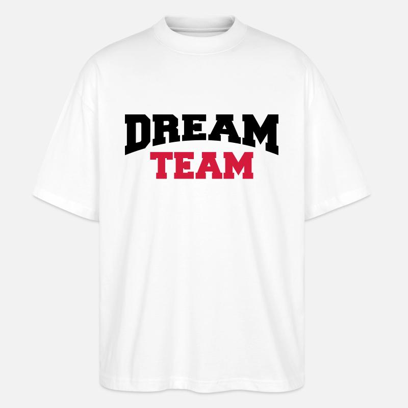 Dream Team - Stanley/Stella Oversized Unisex Bio T-Shirt Blaster 2.0 - Weiß