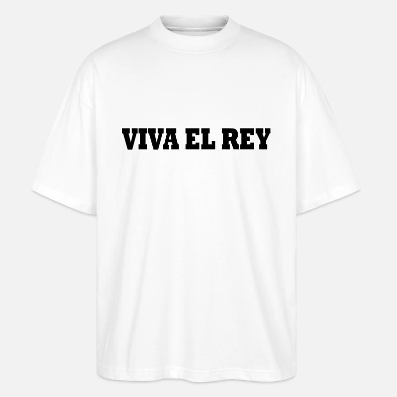 Viva el rey - Stanley/Stella Oversized Unisex Bio T-Shirt Blaster 2.0 - Weiß
