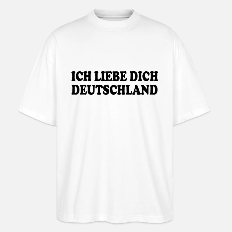 ich liebe dich deutschland - Stanley/Stella Oversized Unisex Bio T-Shirt Blaster 2.0 - Weiß