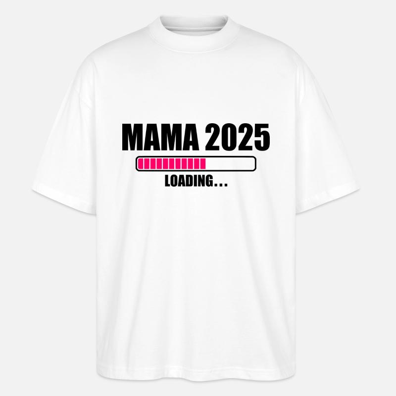 Mama 2025 - Stanley/Stella Oversized Unisex Bio T-Shirt Blaster 2.0 - Weiß