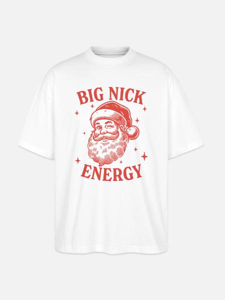 Big Nick Energy - Stanley/Stella Oversized Unisex Organic T-shirt Blaster 2.0 - white