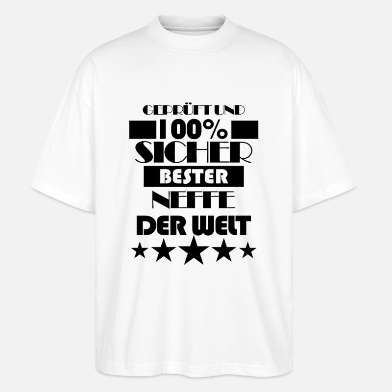 Neffe SpruchGeschenk - Stanley/Stella Oversized Unisex Bio T-Shirt Blaster 2.0 - Weiß