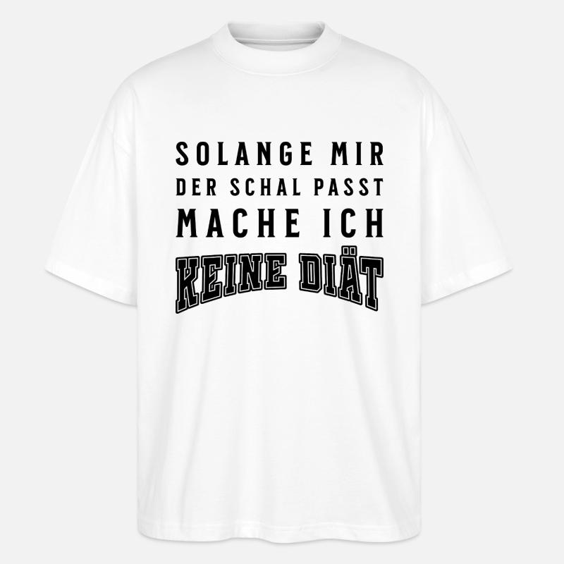 Spruch Diät Abnehmen - Stanley/Stella Oversized Unisex Bio T-Shirt Blaster 2.0 - Weiß