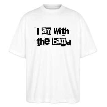 I am with the band - Stanley/Stella Oversized Unisex Bio T-Shirt Blaster 2.0 - Weiß - Vorne - Alina (178cm) & Michal (187cm)