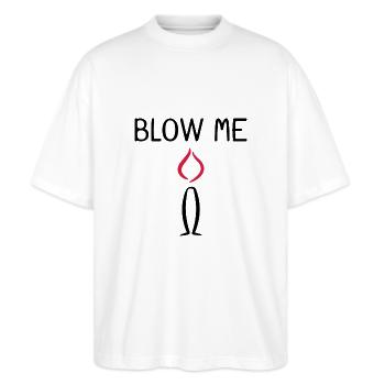 Blow me candle - Stanley/Stella Oversized Unisex Organic T-shirt Blaster 2.0 - white - Front - Alina (178cm) & Michal (187cm)