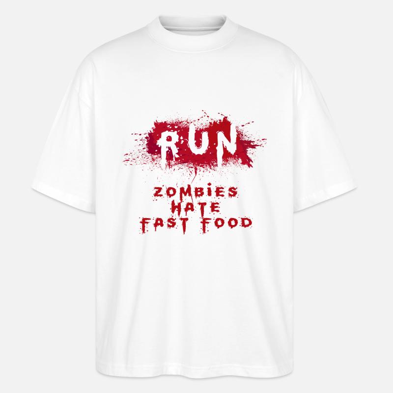 Zombies hate fast food ZOMBIE - Stanley/Stella Oversized Unisex Organic T-shirt Blaster 2.0 - white