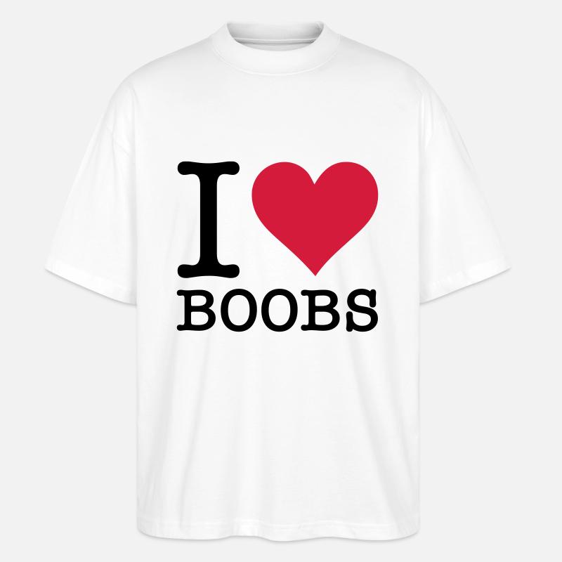 Ich liebe Titten - Stanley/Stella Oversized Unisex Bio T-Shirt Blaster 2.0 - Weiß