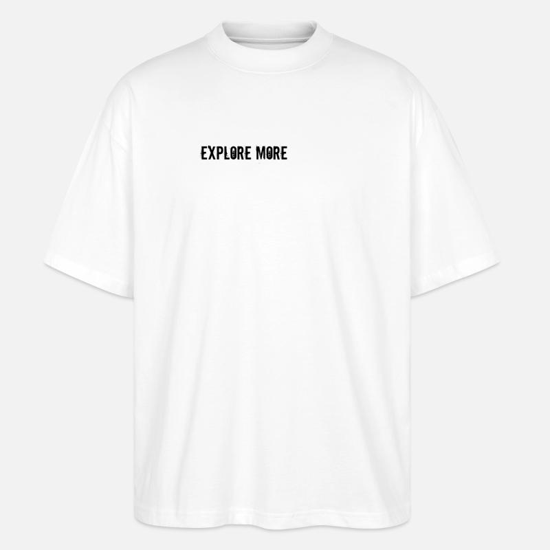 Wandern - Explore More - Stanley/Stella Oversized Unisex Bio T-Shirt Blaster 2.0 - Weiß