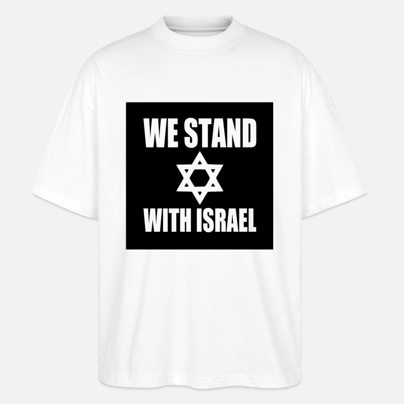 We stand with israel - Stanley/Stella Oversized Unisex Bio T-Shirt Blaster 2.0 - Weiß