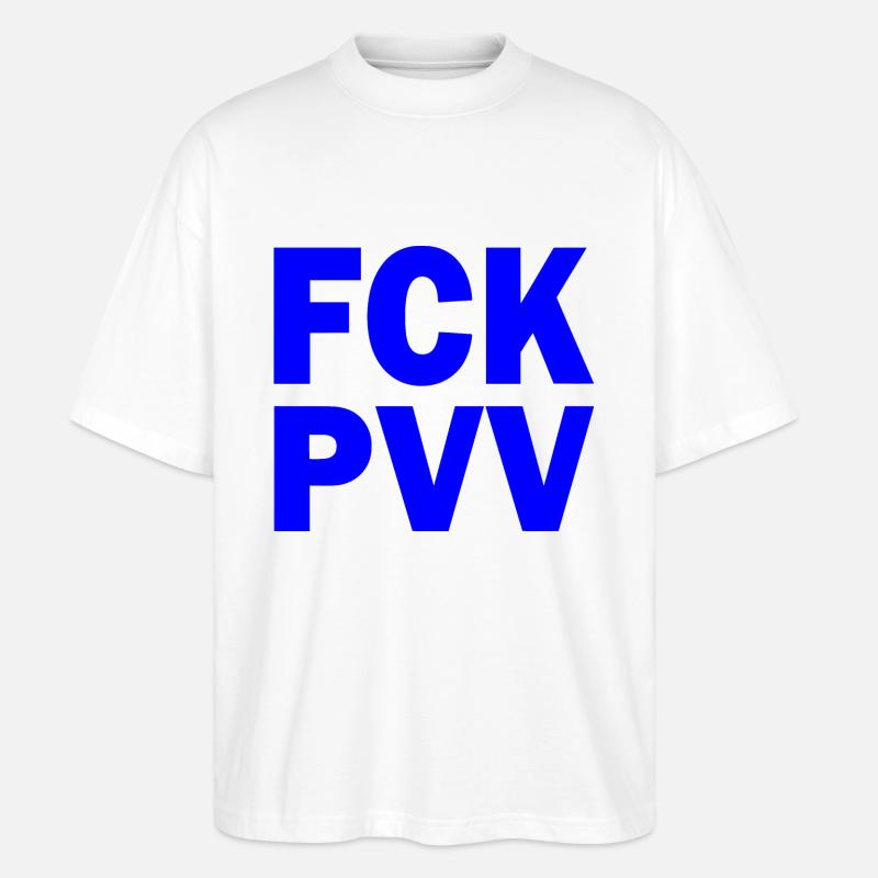 Fck pvv - Stanley/Stella Oversized Unisex Bio T-Shirt Blaster 2.0 - Weiß