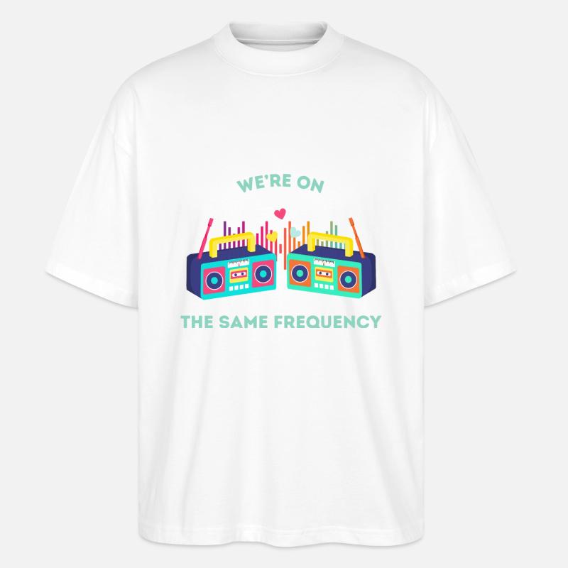 We’re on the same frequency - Stanley/Stella Oversized Unisex Bio T-Shirt Blaster 2.0 - Weiß