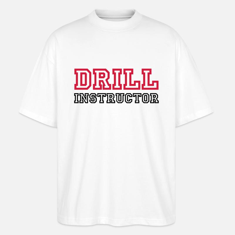 Drill Instructor - Stanley/Stella Oversized Unisex Organic T-shirt Blaster 2.0 - white