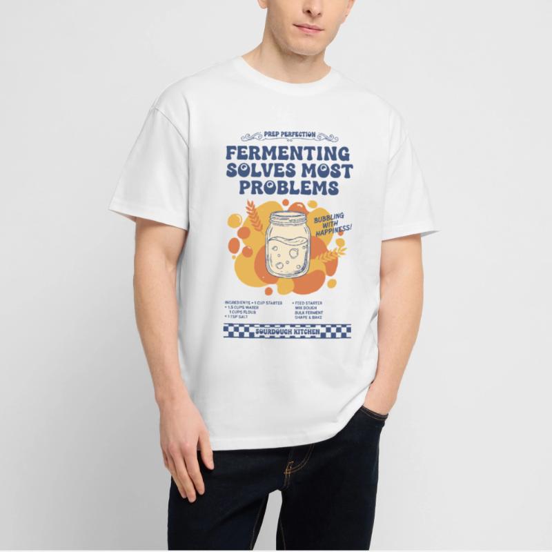 sourdough Fermenting Solves Most Problems bread Stanley/Stella Oversized Unisex Organic T-shirt Blaster 2.0