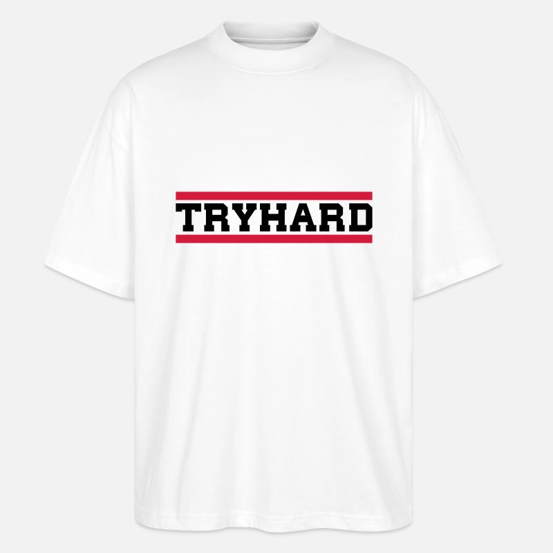 Tryhard - Stanley/Stella Oversized Unisex Bio T-Shirt Blaster 2.0 - Weiß