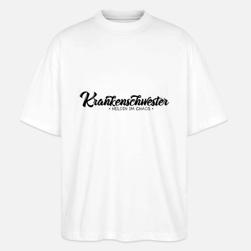 Krankenschwester - Stanley/Stella Oversized Unisex Bio T-Shirt Blaster 2.0 - Weiß