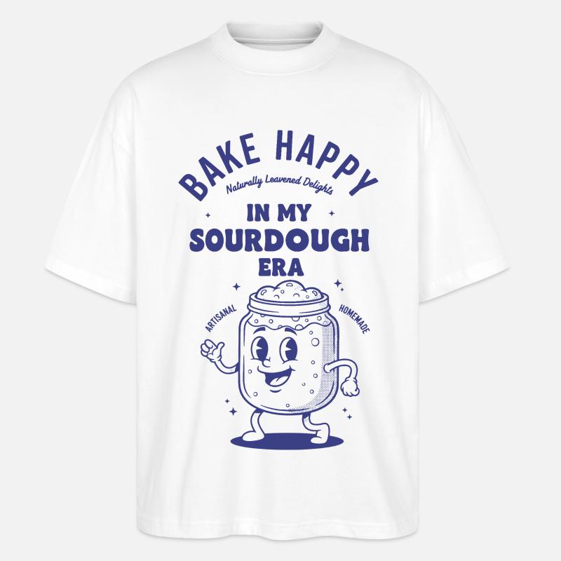 Sourdough Bread Baking Baker Sourdough Era - Stanley/Stella Oversized Unisex Organic T-shirt Blaster 2.0 - white