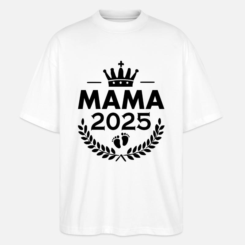 Mama 2025 - Stanley/Stella Oversized Unisex Bio T-Shirt Blaster 2.0 - Weiß