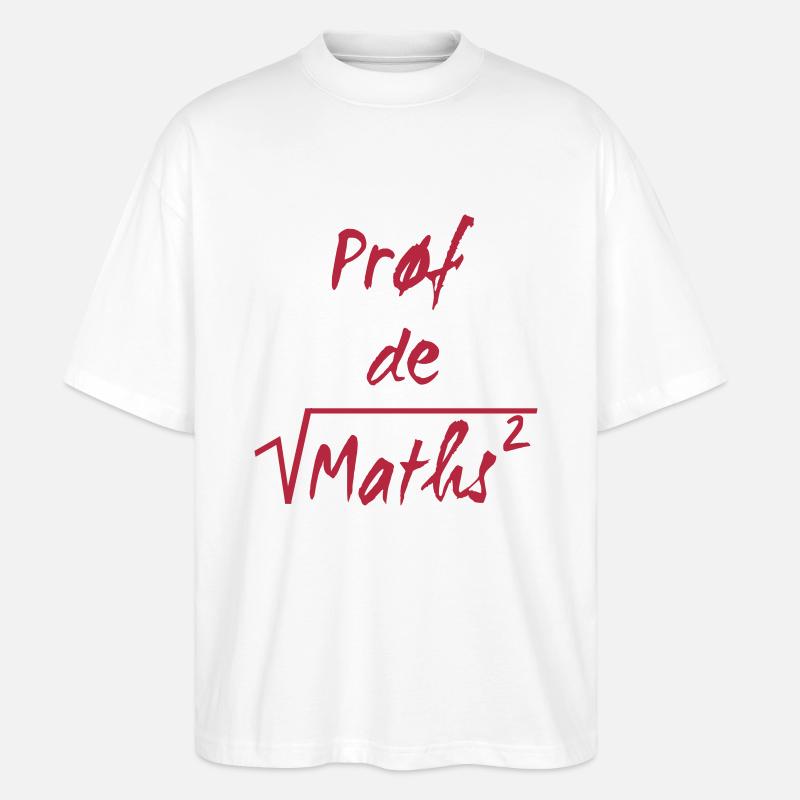 Prof de maths - T-shirt bio Blaster 2.0 coupe oversize Stanley/Stella Unisexe - blanc