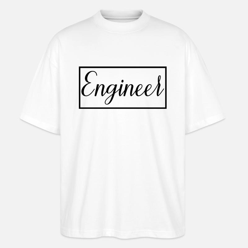 Engineer Proud Graduated Engineering Student - Stanley/Stella Oversized Unisex Organic T-shirt Blaster 2.0 - white