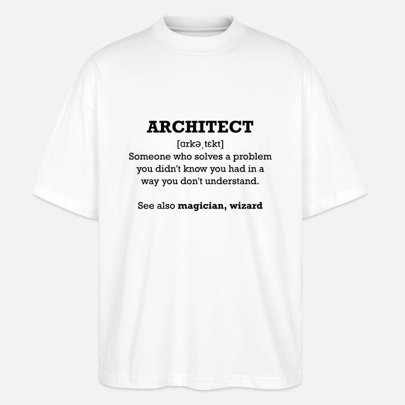 Architect - wizard - Stanley/Stella Oversized Unisex Bio T-Shirt Blaster 2.0 - Weiß