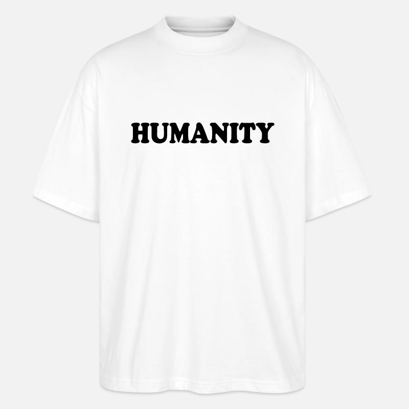 Humanity - Stanley/Stella Oversized Unisex Bio T-Shirt Blaster 2.0 - Weiß