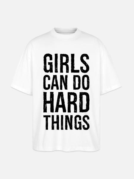 Mädchen können harte Dinge tun - Stanley/Stella Oversized Unisex Bio T-Shirt Blaster 2.0 - Weiß