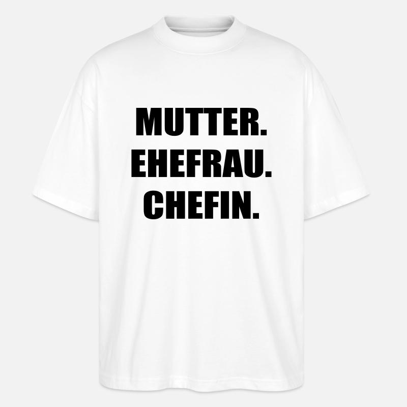 Mère Épouse Chef - T-shirt bio Blaster 2.0 coupe oversize Stanley/Stella Unisexe - blanc