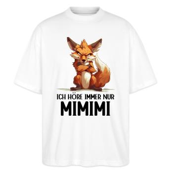 Fuchs Wald Tier Natur Ich höre immer nur Mimimi - Stanley/Stella Oversized Unisex Bio T-Shirt Blaster 2.0 - Weiß - Vorne - Alina (178cm) & Michal (187cm)