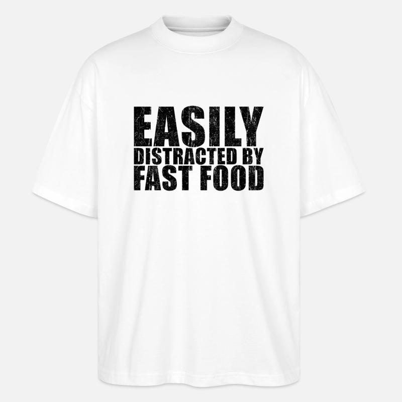 Fast Food Spruch - Stanley/Stella Oversized Unisex Bio T-Shirt Blaster 2.0 - Weiß
