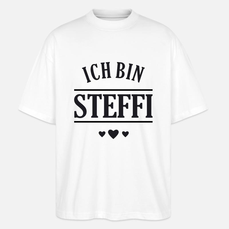 Ich bin Steffi - Stanley/Stella Oversized Unisex Bio T-Shirt Blaster 2.0 - Weiß