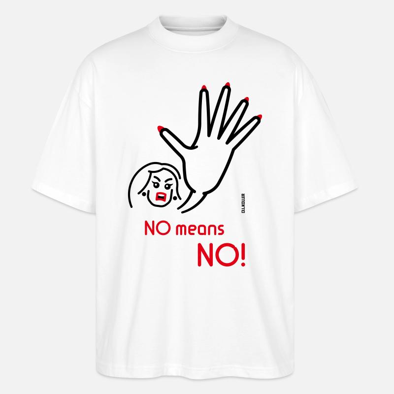 No Means No! (Angry / 2C) - T-shirt bio Blaster 2.0 coupe oversize Stanley/Stella Unisexe - blanc